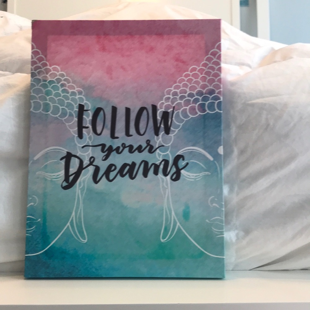 “Follow your dreams” picture
